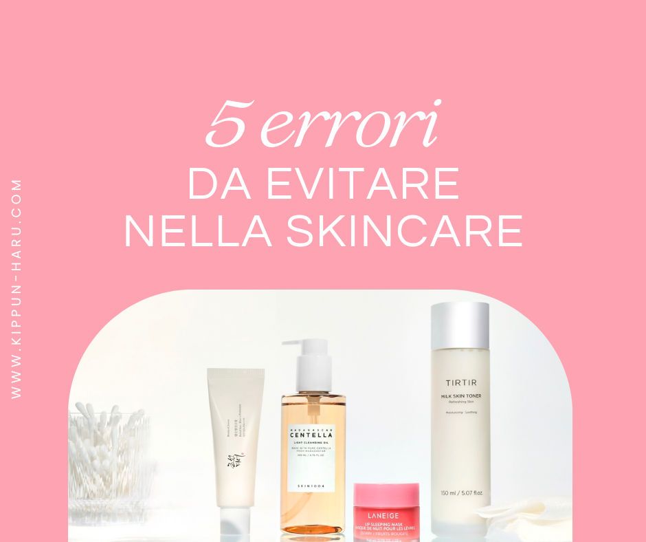 Skincare Coreana: 5 Errori da Evitare per una Routine Perfetta