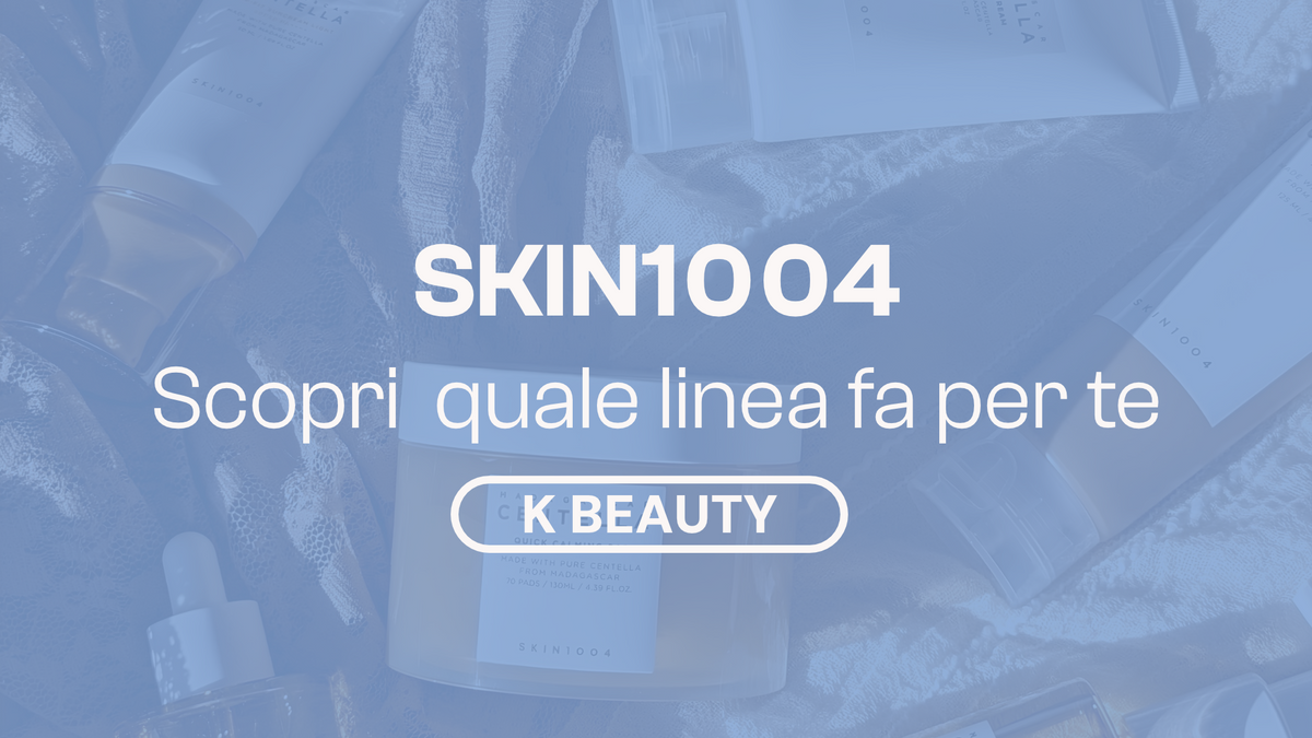 Le linee di SKIN1004 da conoscere per una skincare routine mirata