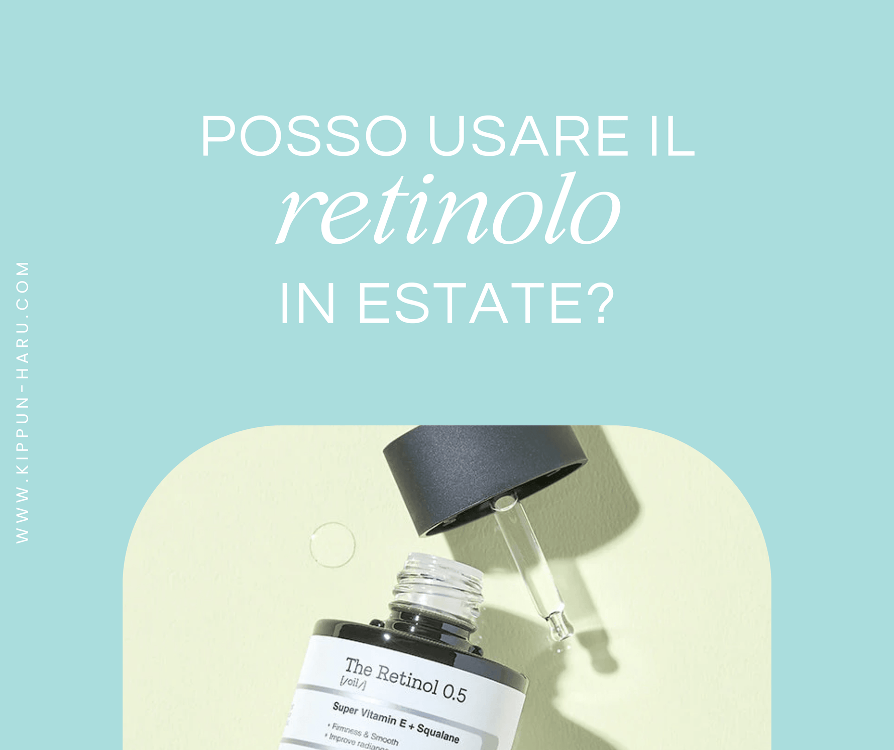 Posso usare il Retinolo in estate?