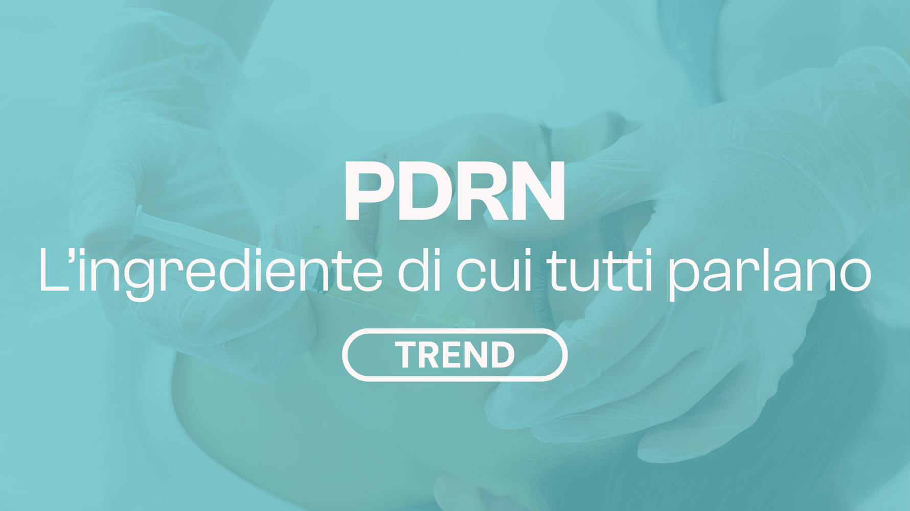 PDRN: cos’è l’ingrediente coreano di cui tutti parlano?