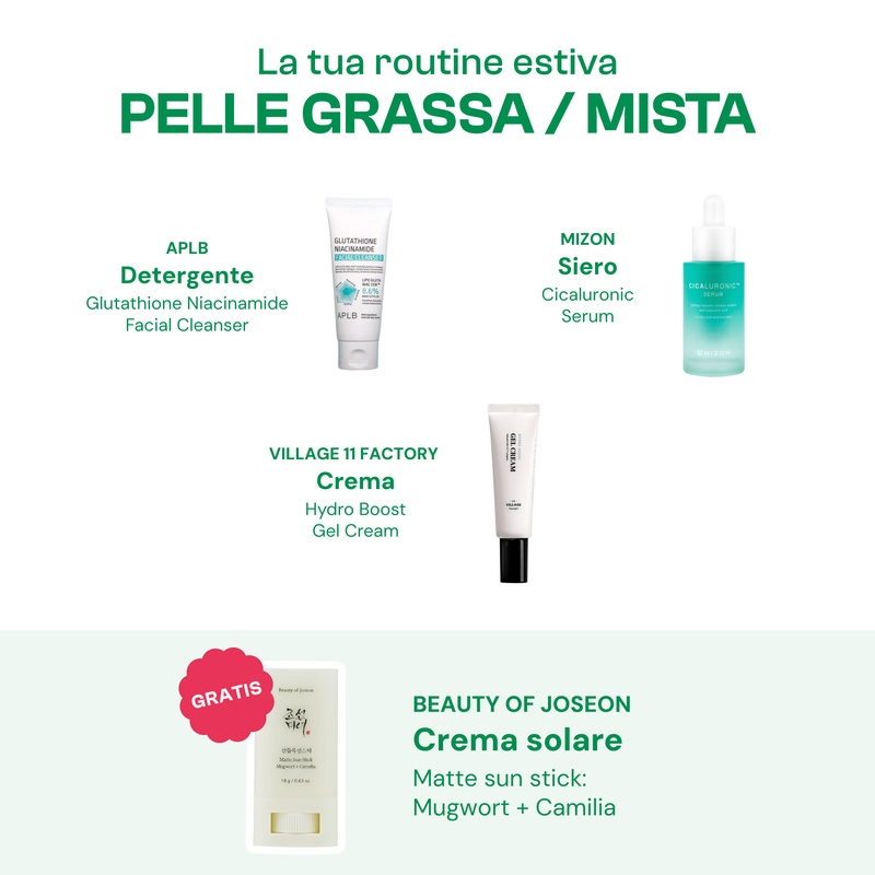 Routine Estiva - Pelle Grassa